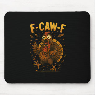 Mousepad Meme engraçado de Ação de Graças F-caw-f Peru Humo