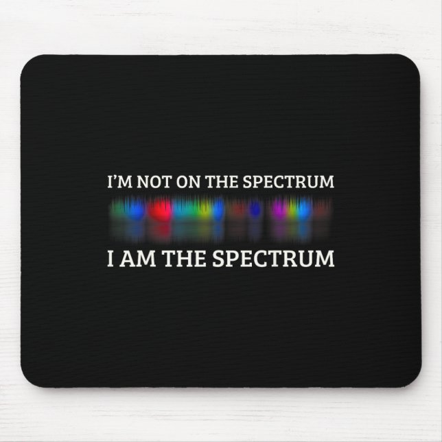 Mousepad Meme Engraçado de Autismo Não Estou No Espectro Eu (Frente)