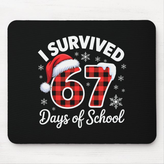 Mousepad Meme Engraçado Seis Sete Natal Sobrevivi 67 Dias  (Frente)