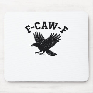 Mousepad Meme F-Caw-F Divertido Tendência