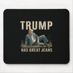 Mousepad Meme Retro Trump Tem Ótimas Calças Jeans