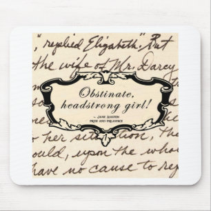 Mousepad Menina obstinado, obstinado!