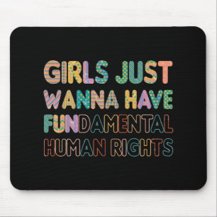 Mousepad Meninas Só Querem Ter Direitos Humanos Fundamentai