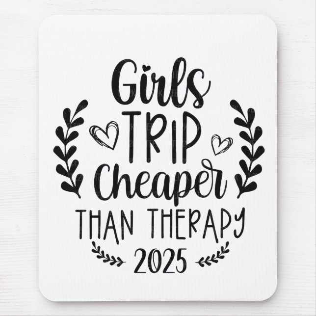 Mousepad Meninas Viagem Mais Barata Que A Terapia 2025 (Frente)