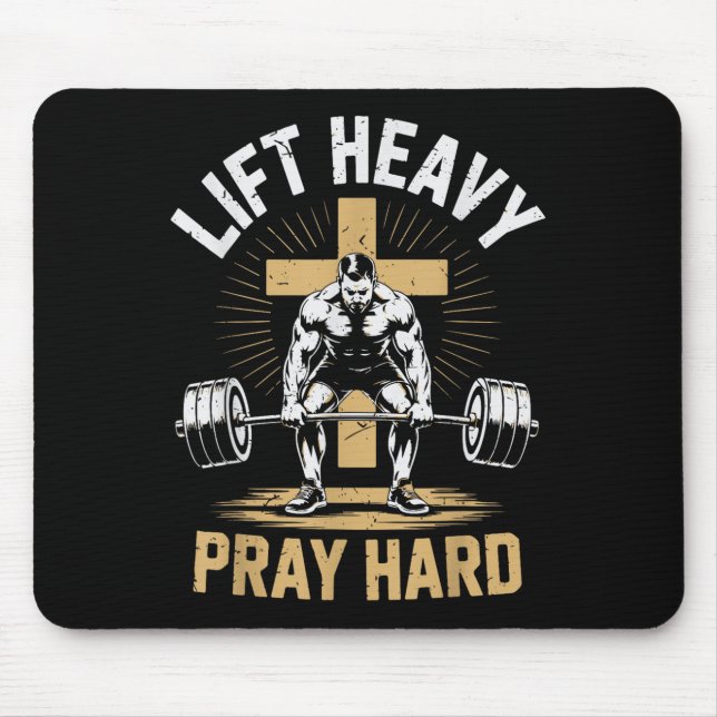 Mousepad Men's Christian Workout Lift Heavy Pray Hard Jesus (Frente)
