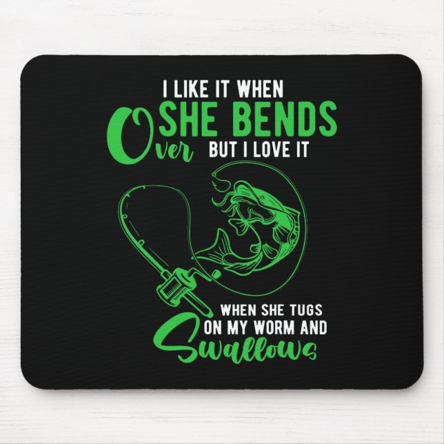 Mousepad Mens, Eu Gosto Quando Ela Se Aproxima Da Pesca Eng (Frente)