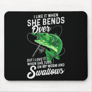 Mousepad Mens, Eu Gosto Quando Ela Se Aproxima De Pescar Pr