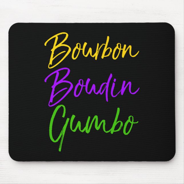 Mousepad Mens Funny Mardi Gras Quote New Orleans Gift Bourb (Frente)