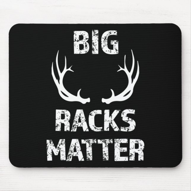 Mousepad Mens Grandes Racks Importam Diversão Deer Buck Caç (Frente)