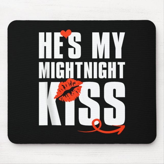 Mousepad Mens He's My Midnight Kiss Happy New Year Matching (Frente)