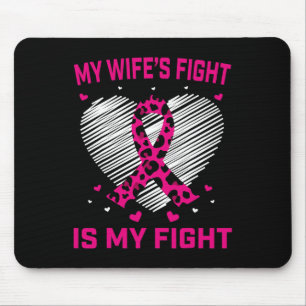Mousepad Mens Minha Esposa Luta É Minha Luta Contra O Cance