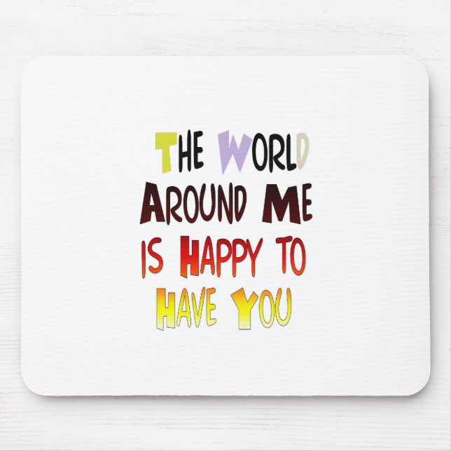 Mousepad Mensagem de boas-vindas poderosa: uma citação moti (Frente)