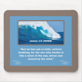 Mousepad Mensagem de Fé - Bíblia Verse - James 1:6 -