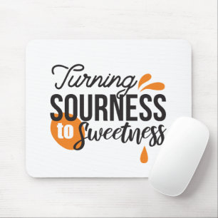 Mousepad Mensagem de vida positiva - Transformando azedo em