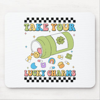 Mousepad Mental Awareness Take Your Lucky Charm Pills Healt