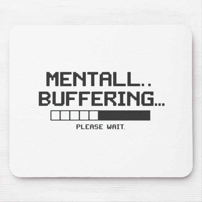 Mousepad Mental Buffer Loading Screen (Frente)