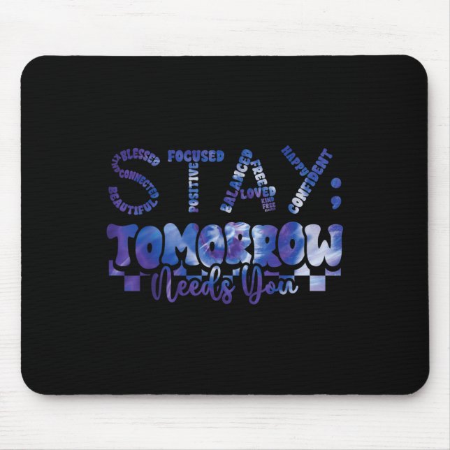 Mousepad Mental Health Stay Tomorrow Suicide Prevention Awa (Frente)