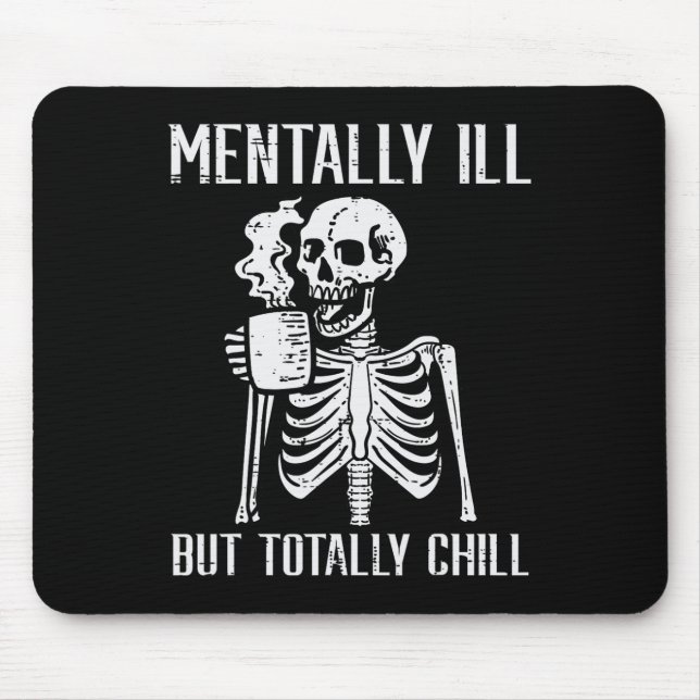 Mousepad Mentalmente Doente, Mas Totalmente Enchendo O Hall (Frente)