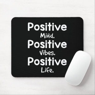 Mousepad Mente Positiva Vibrações Positivas Vida Positiva