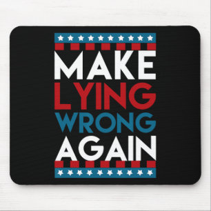 Mousepad Mentir Errado Novamente Anti Donald Trump Offensiv