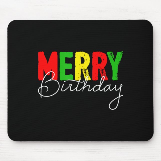 Mousepad Merry Birthday, Born On Christmas Day  (Frente)