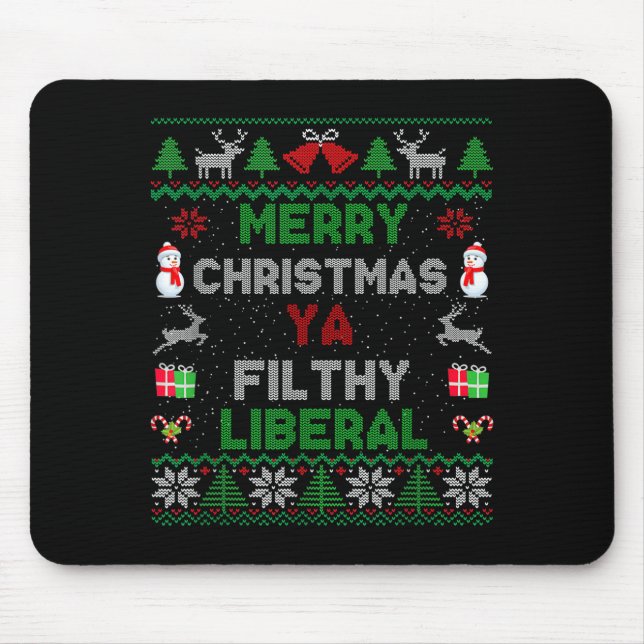 Mousepad Merry Christmas Ya Filthy Liberal Ugly Knit  (Frente)