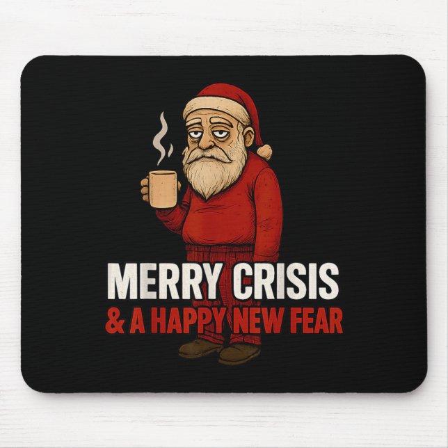 Mousepad Merry Crisis Happy New Fear Year 2026 Funny Adult  (Frente)