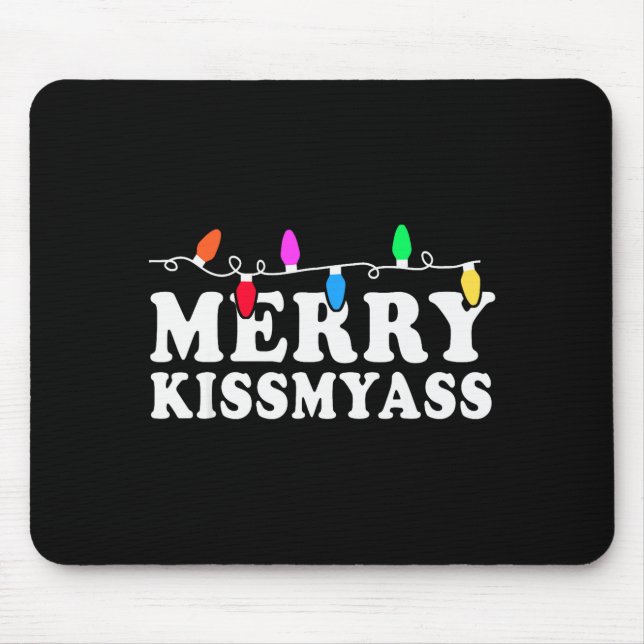 Mousepad Merry Kissmy Shirt - Inappropriate Christmas Shirt (Frente)