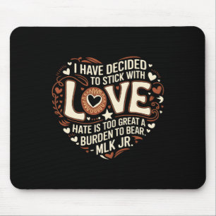 Mousepad Mês da História Negra Eu Decidi Ficar Com L