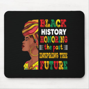 Mousepad Mês da História Negra Honrando o Passado Inspirand