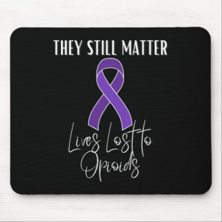 Mousepad Mês de Conscientização sobre Opioides Perdeu Ente
