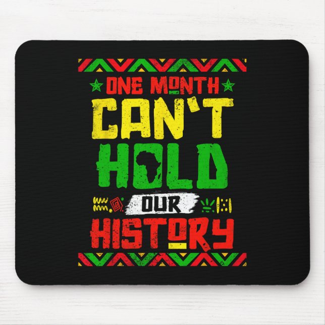 Mousepad Mês não pode manter nossa história, negro e negro  (Frente)