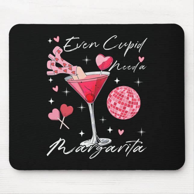 Mousepad Mesmo Cupido Precisa de uma Margarita no Dia dos N (Frente)