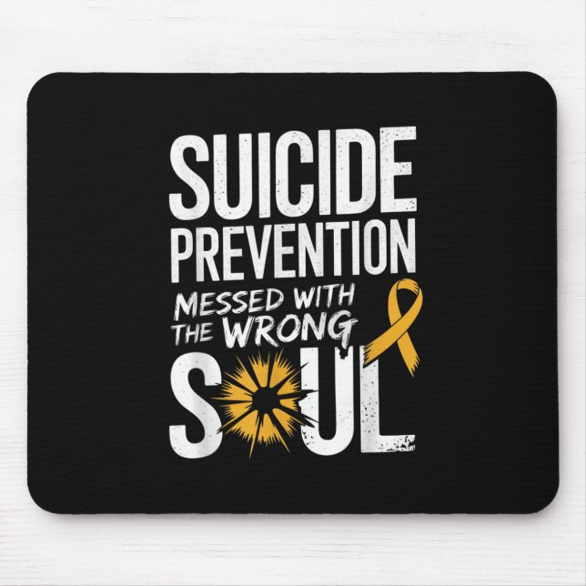 Mousepad Messed With The Wrong Soul Suicide Prevention Awar (Frente)