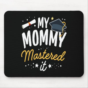 Mousepad Mestrados De Graduação Minha Mamãe Mastrou A Cl De