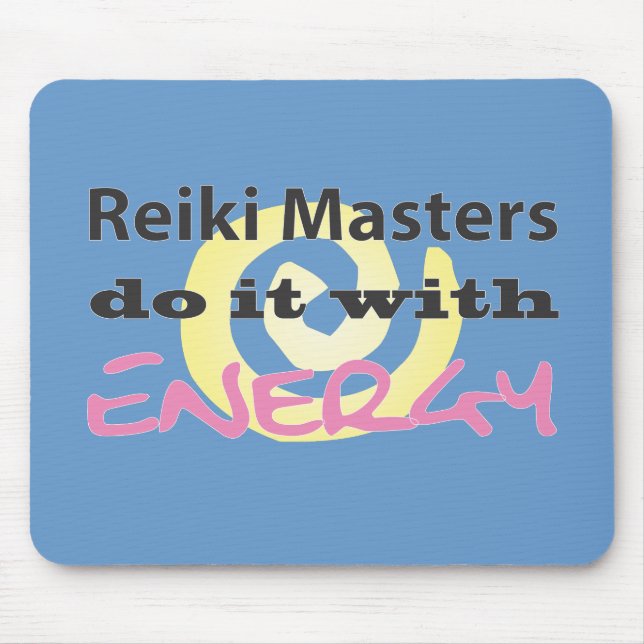 Mousepad Mestrados Reiki fazem isso com energia (Frente)