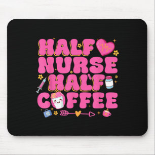 Mousepad Metade Enfermeira Metade Café Enfermeira