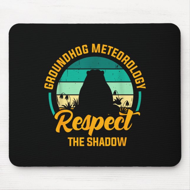 Mousepad Meteorologia Engraçada do Groundhog Respeite O Ret (Frente)