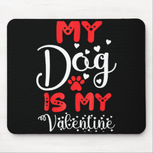 Mousepad Meu Cachorro É Meu Namorado Dia Dos Namorados 2023