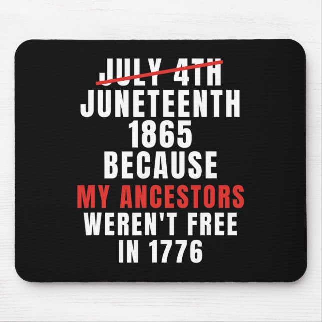 Mousepad Meu Dia Da Independência Não É 4 De Julho? (Frente)