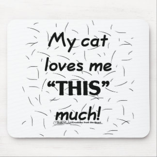 Mousepad Meu Gato Me Ama Esse Cabelo De Gato