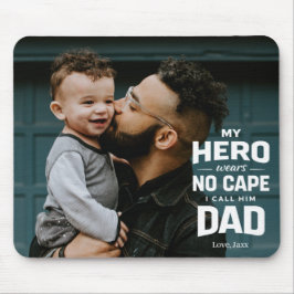 Mousepad Meu Herói Não Usa Cape Foto Personalizada Presente