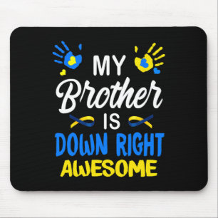 Mousepad Meu Irmão É Totalmente Incrível Conscientização do