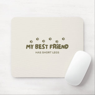 Mousepad 'Meu Melhor Amigo Tem Pernas Curtas' Amantes de Cã