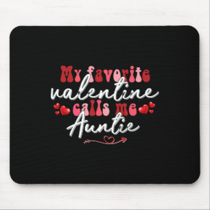 Mousepad Meu Namorados favorito me chama de tia Val da Mãe
