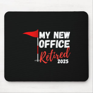 Mousepad Meu Novo Escritório Aposentado 2025 Aposentadoria 