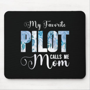 Mousepad Meu piloto favorito me chama de mãe feliz dia das