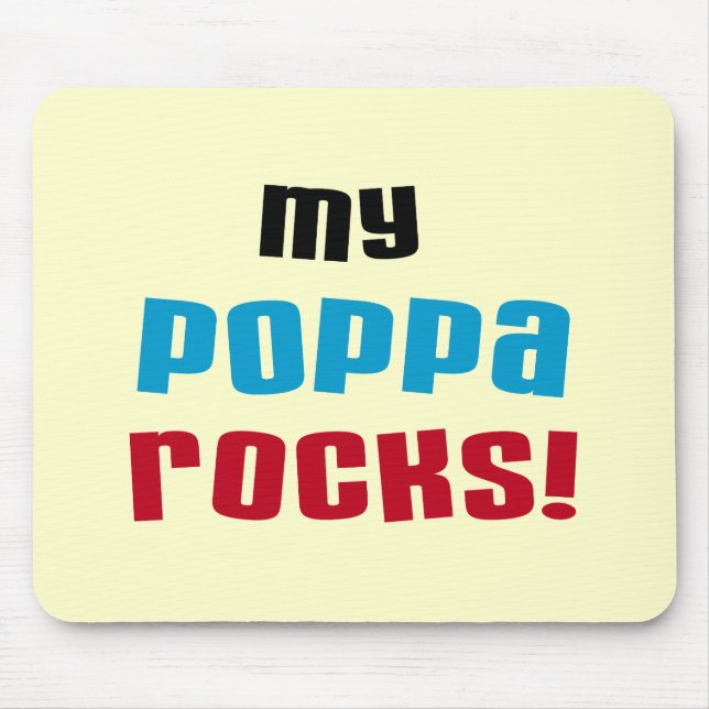 Mousepad Meu Poppa Rocks Camisetas e presentes (Frente)