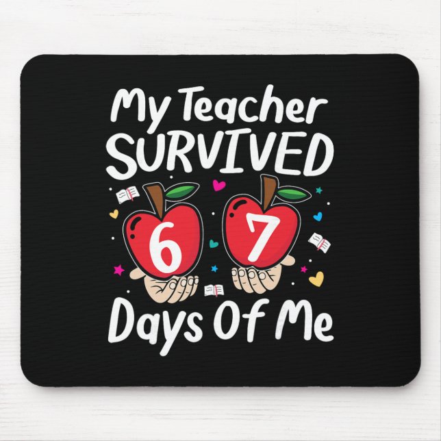 Mousepad Meu Professor Sobreviveu 100 Dias De Mim Engraçado (Frente)