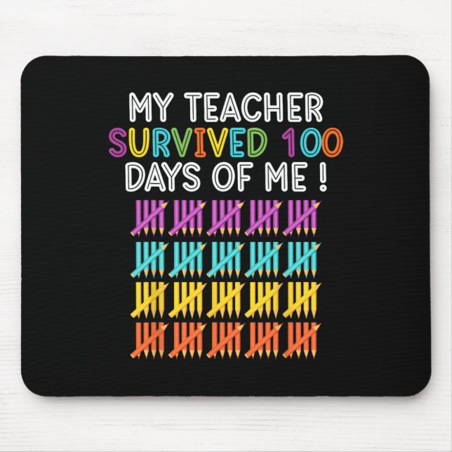 Mousepad Meu Professor Sobreviveu A 100 Dias Do Meu Profess (Frente)
